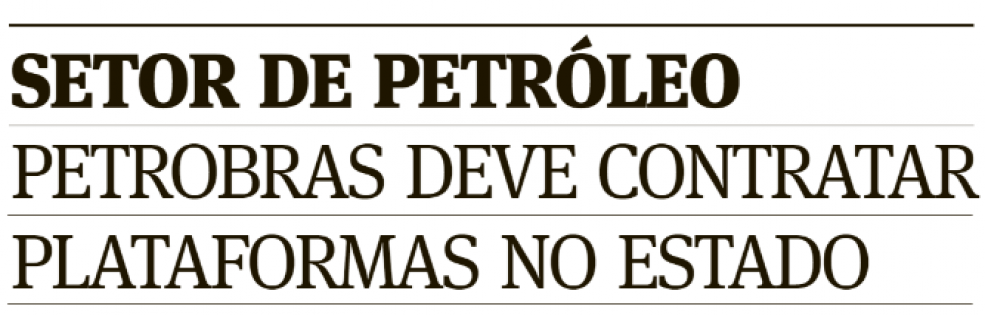 Informação de que a estatal pretende retomar investimentos foi comentada no Rio Oil & Gas, segundo jornal A Gazeta